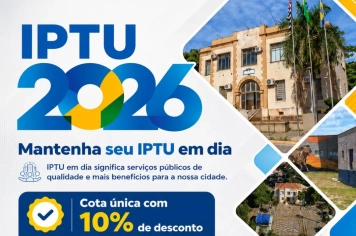 PREFEITURA DE AGUDOS DIVULGA CALENDÁRIO DO IPTU 2026 COM DESCONTO DE 10% PARA PAGAMENTO À VISTA