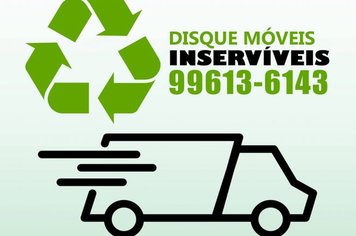 Prefeitura disponibiliza Disque Móveis Inservíveis