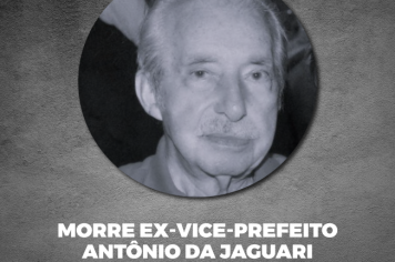 Morre ex-vice-prefeito Antônio da Jaguari