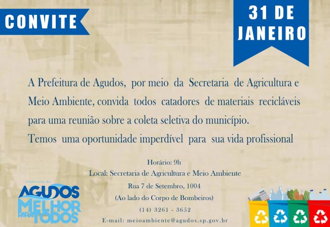 A Prefeitura Municipal através da Secretaria de Agricultura e Meio Ambiente convida todos os catadores de recicláveis para uma reunião