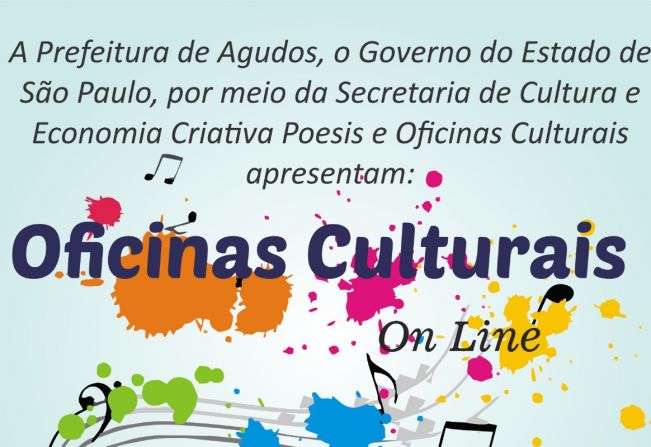 Cultura de Agudos divulga programação de Oficinas Culturais do Estado para o mês de julho