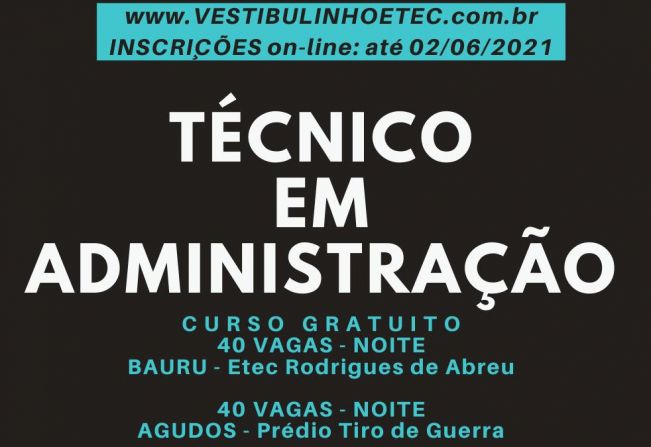 Etec está com inscrições abertar para o curso de Técnico em Administração