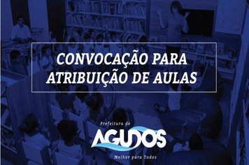 CONVOCAÇÃO PARA ATRIBUIÇÃO DE AULAS 
