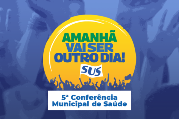Prefeitura de Agudos fará a 5ª Conferência Municipal de Saúde