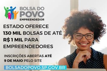 Programa do Governo do Estado oferece bolsa de até R$ 1 mil para empreendedores