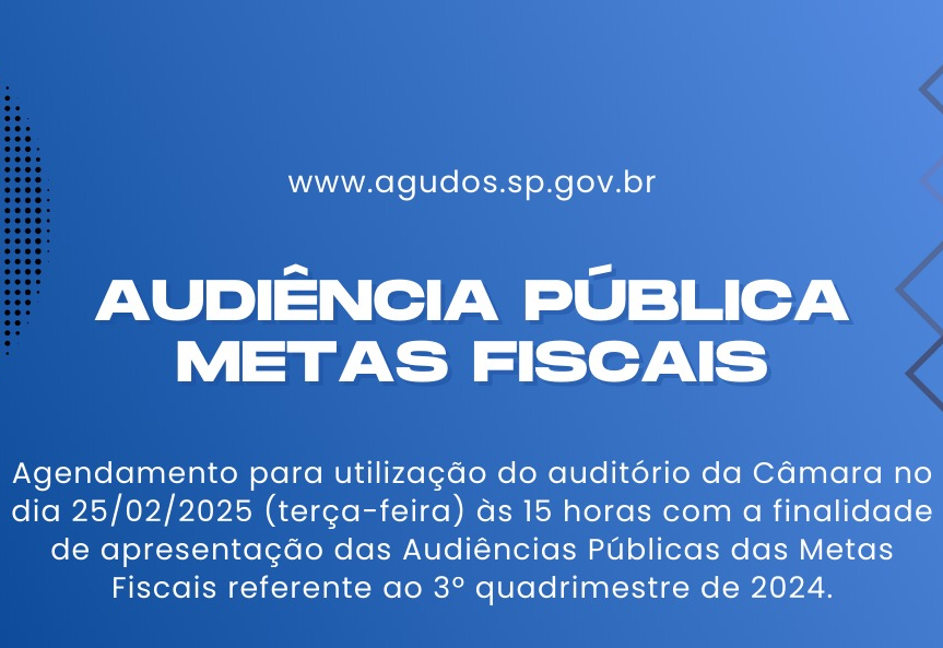 AUDIÊNCIA PÚBLICA DAS METAS FISCAIS