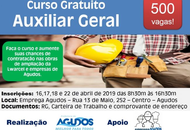 ATENÇÃO: HOJE É O ÚLTIMO DIA PARA FAZER A INSCRIÇÃO NO CURSO GRATUITO DE AUXILIAR GERAL