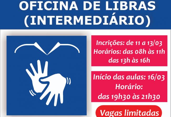 Vão até o próximo dia 13 as inscrições para o curso de LIBRAS Nível Intermediário