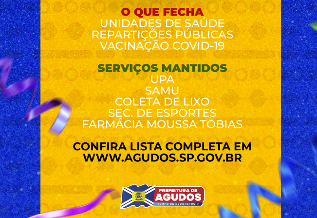 Veja o que abre e fecha no feriado de Carnaval em Agudos