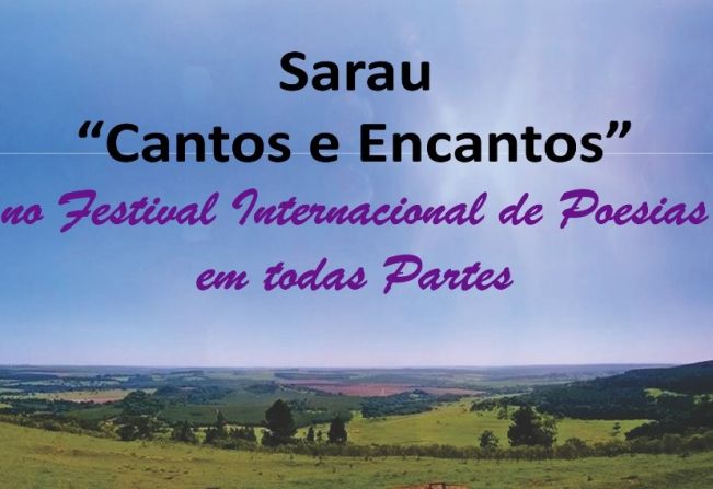 Sarau “Cantos e Encantos” será dia 16 no Espaço Histórico